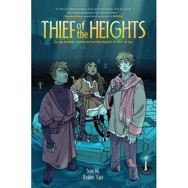 Thief of the Heights: A Graphic Novel