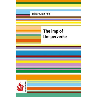 The imp of the perverse: (low cost). limited edition