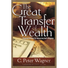 The Great Transfer of Wealth: Financial Release for Advancing God's Kingdom