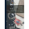 Ozotype: the New Carbon Printing Process Without Transfer, Actinometer or Safe Edge