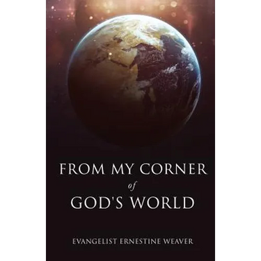 From My Corner of God's World