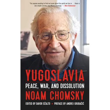 Yugoslavia: Peace, War, and Dissolution