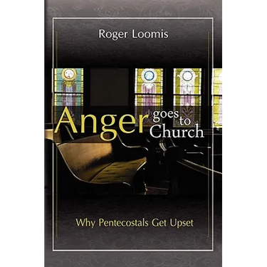 Anger Goes to Church: Why Pentacostals Get Upset