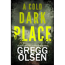 A Cold Dark Place