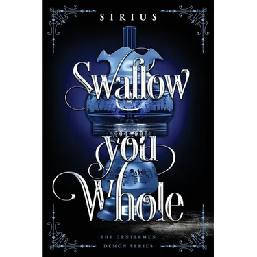 Swallow You Whole