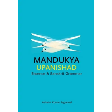 Mandukya Upanishad: Essence and Sanskrit Grammar