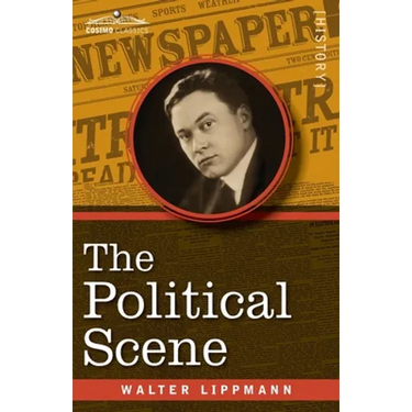 The Political Scene: An Essay on the Victory of 1918