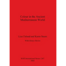 Colour in the Ancient Mediterranean World Bar S1267