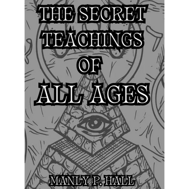 The Secret Teachings of All Ages: Collector's Edition