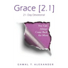 Grace 2.1: You Can Always Come Back for More