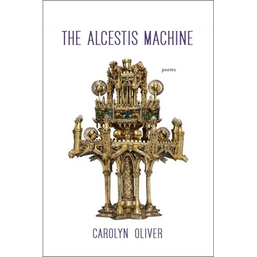 The Alcestis Machine: Poems