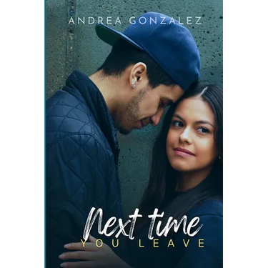 Next time you leave: A Sports Romance