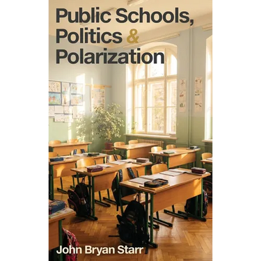 Public Schools, Politics & Polarization