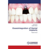 Osseointegration of Dental Implants