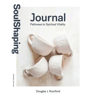 SoulShaping Journal: Pathways to Spiritual Vitality
