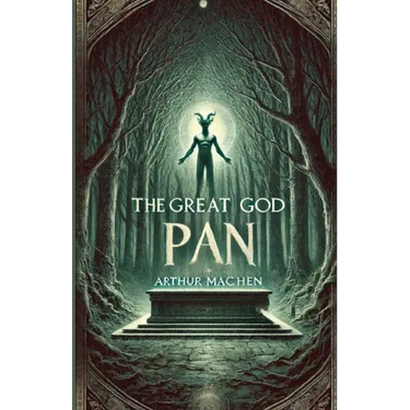 The Great God Pan(Illustrated)