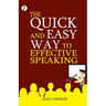 The Quick and Easy Way to Effective Speaking