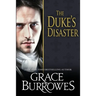 The Duke's Disaster