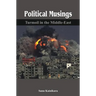 Political Musings: Turmoil in the Middle East