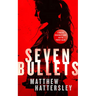 Seven Bullets