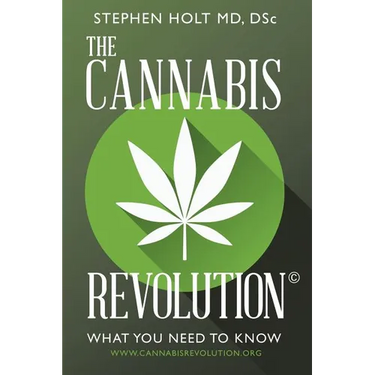 The Cannabis Revolution(c): What You Need to Know