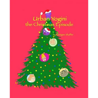 Urban Yogini: The Christmas Episode