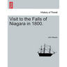 Visit to the Falls of Niagara in 1800.