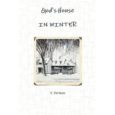 God's House IN WINTER