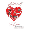 Addicted To Love