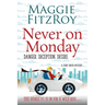 Never on Monday