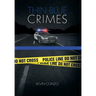 Thin Blue Crimes