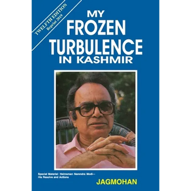 My Frozen Turbulence in Kashmir (12th Edition_Reprint 2019)