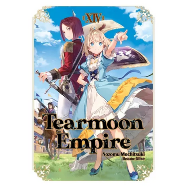 Tearmoon Empire: Volume 14 (Light Novel)