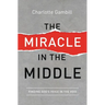 The Miracle in the Middle: Finding God's Voice in the Void