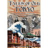Tales of old Tokyo