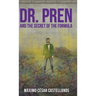 Dr. Pren and the Secret of the Formula