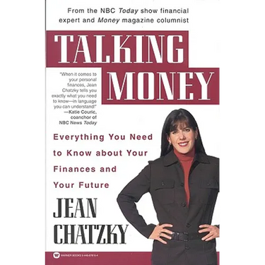 Talking Money: Everything You Need to Know about Your Finances and Your Future