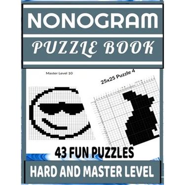 Nonogram Puzzle Book: Picross: Hanjie: Griddlers: Nonogram Puzzle Books for Adults: Japanese Crossword Picture Puzzles