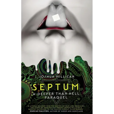 Septum: A Deeper Than Hell Paraquel