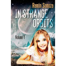 In strange orbits - Volume 1