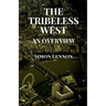 The Tribeless West: An Overview