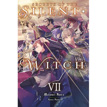 Secrets of the Silent Witch, Vol. 7