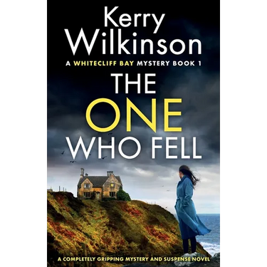 The One Who Fell: A completely gripping mystery and suspense novel