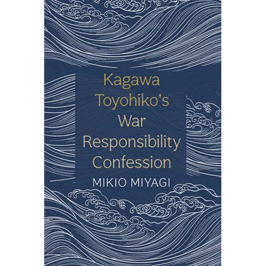 Kagawa Toyohiko's War Responsibility Confession