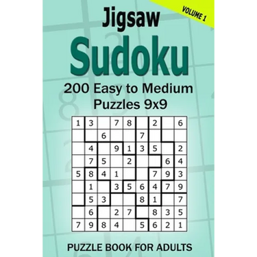 Jigsaw Sudoku Puzzle Book for Adults: 200 Easy to Medium Puzzles 9x9 (Volume 1)