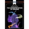 An Analysis of Sigmund Freud's the Interpretation of Dreams