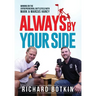 Always By Your Side: Winning on the Entrepreneurial Battlefield...with Mark & Marcus Haney