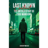 Last Known Contact: The Untold Story of Luigi Mangione