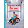 Angus's Knee Surgery - Our Yarning