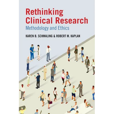 Rethinking Clinical Research